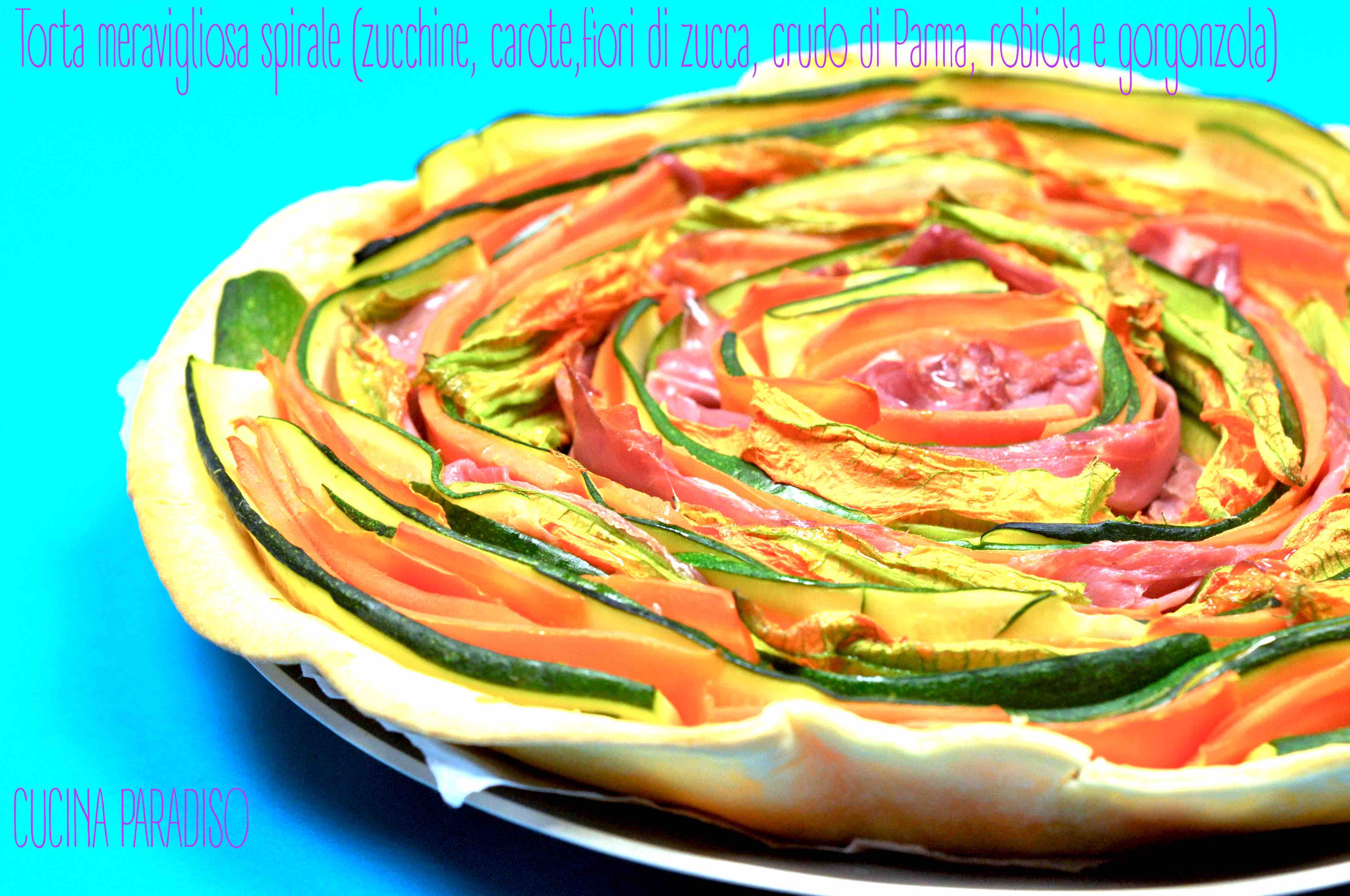 Torta meravigliosa spirale (zucchine, carote,fiori di zucca, crudo di Parma, robiola e gorgonzola) 2